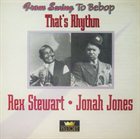 REX STEWART That's Rhythm: From Swing to Bebop album cover